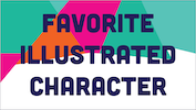 Favorite Illustrated Character